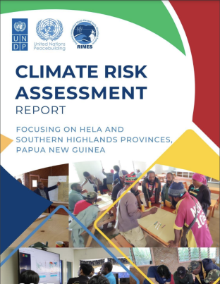 Climate Risk Assessment Report Focusing on Hela and Southern Highlands Provinces